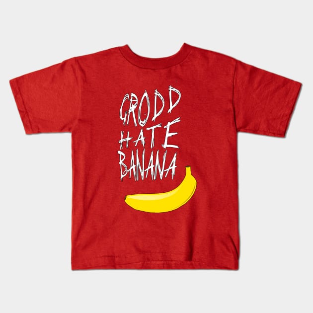 Grodd Hate Banana Kids T-Shirt by SquareDog